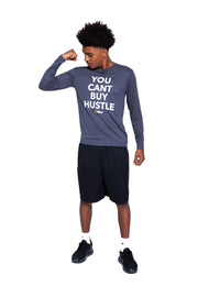 You Can't Buy Hustle Long Sleeve Gray (Performance Tee)