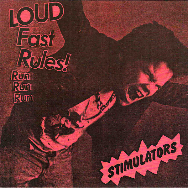 STIMULATORS (スティミュレイターズ ) - Loud Fast Rules! (US 1,500 Ltd.Reissue Pink Vinyl 7"/ New)