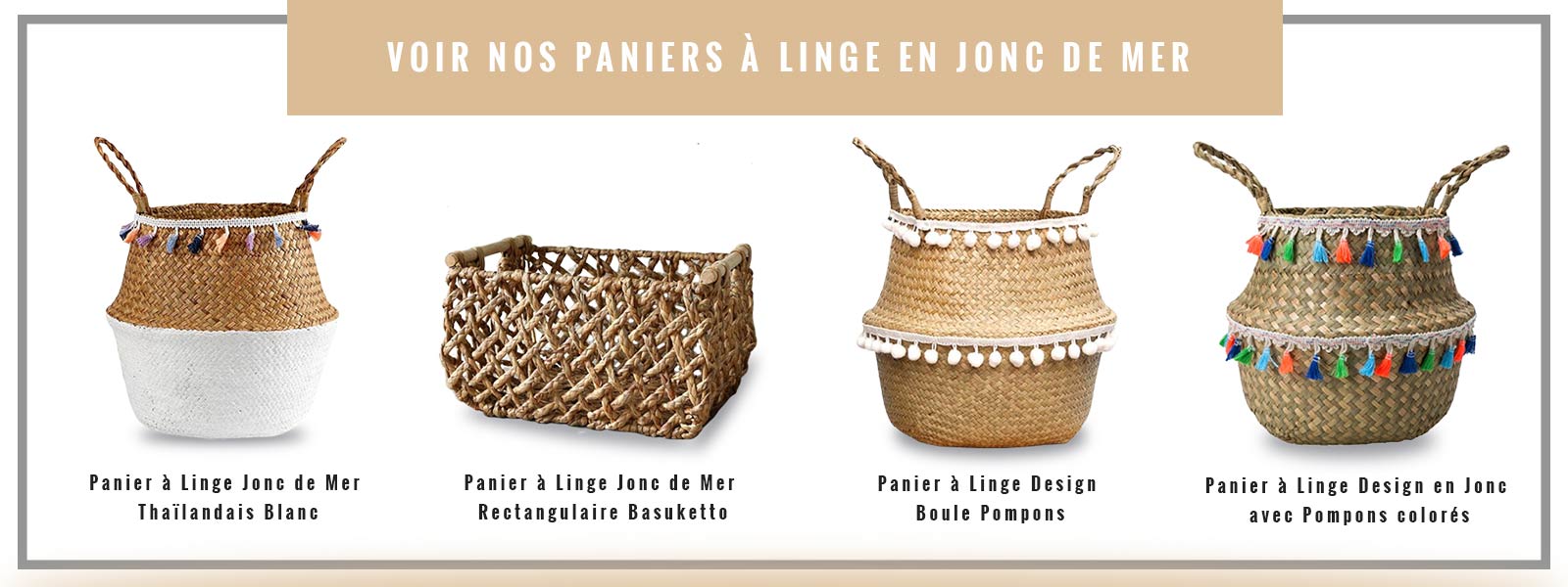 collection paniers en jonc de mer