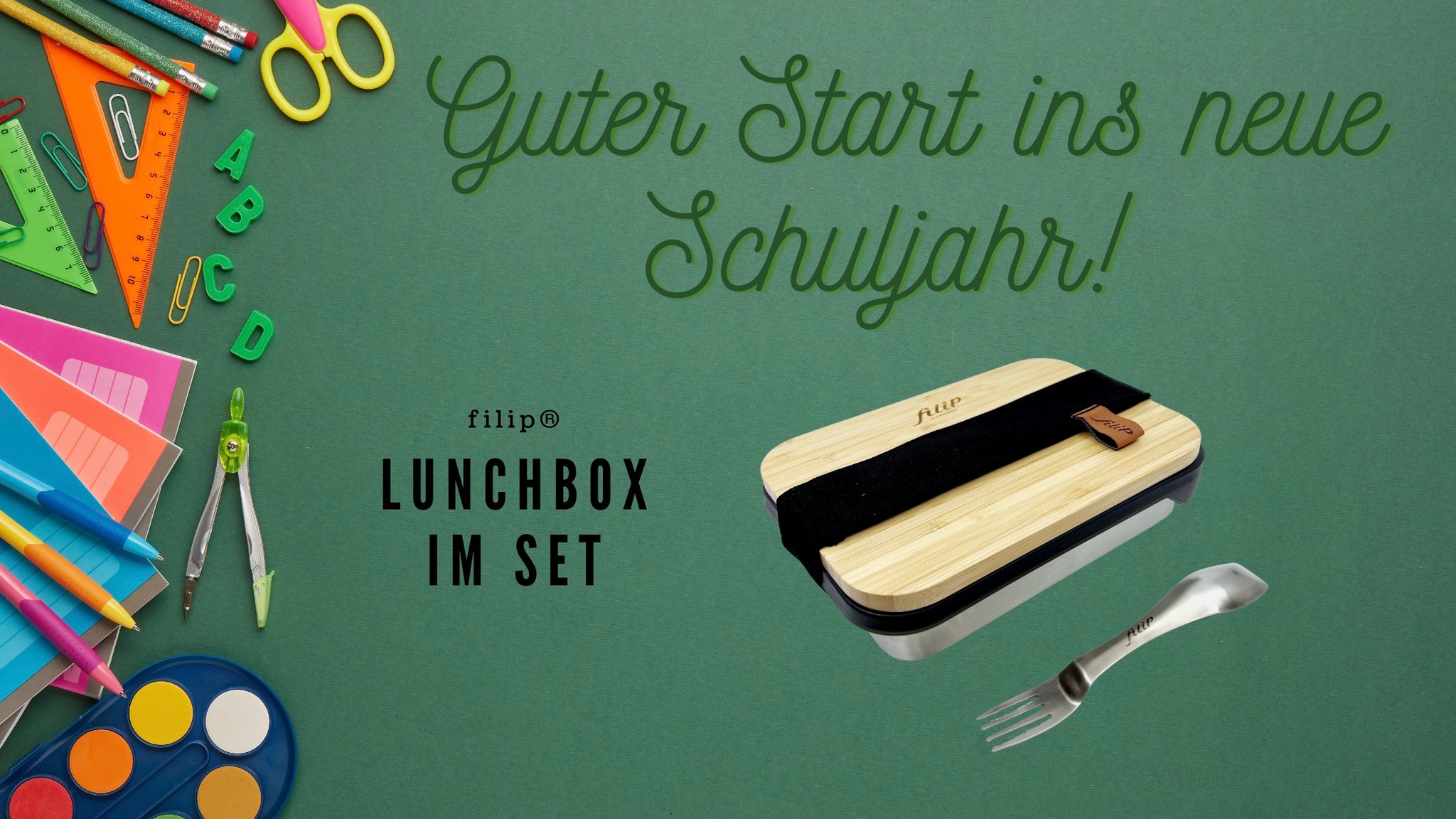 Hintergrund: Wandtafel, Bild: filip Lunchbox Set, Text: Guter Start im neuen Schuljahr