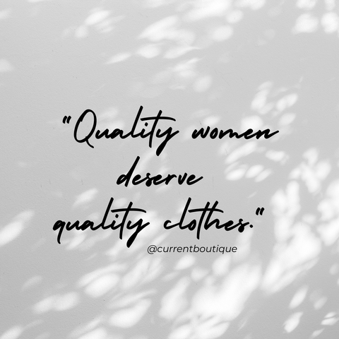 quality women deserve quality clothes