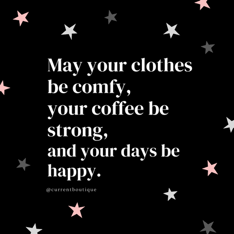 Comfy Clothes Fashion Quote