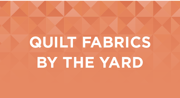 Buy Quilting Fabric by the Yard