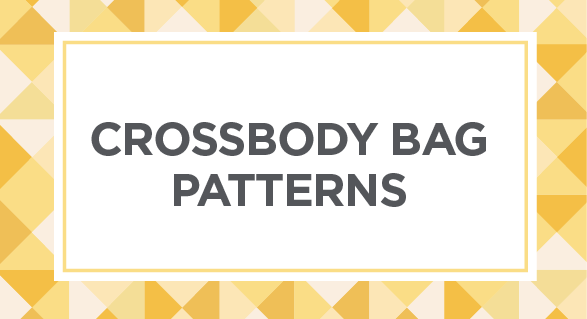 DIY Crossbody Bag Patterns