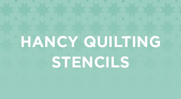 Hancy Creations  Great Prices & Selection on Quilting Stencils