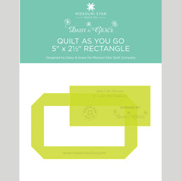 Quilt As You Go 5" x 2 1/2" Rectangle Template Designed by Daisy & Grace for Missouri Star Quilt Company