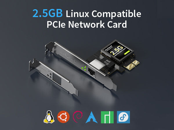 2.5GB Linux Compatible PCIe Network Card for All Linux Distributions with Kernel 5.9 or Later