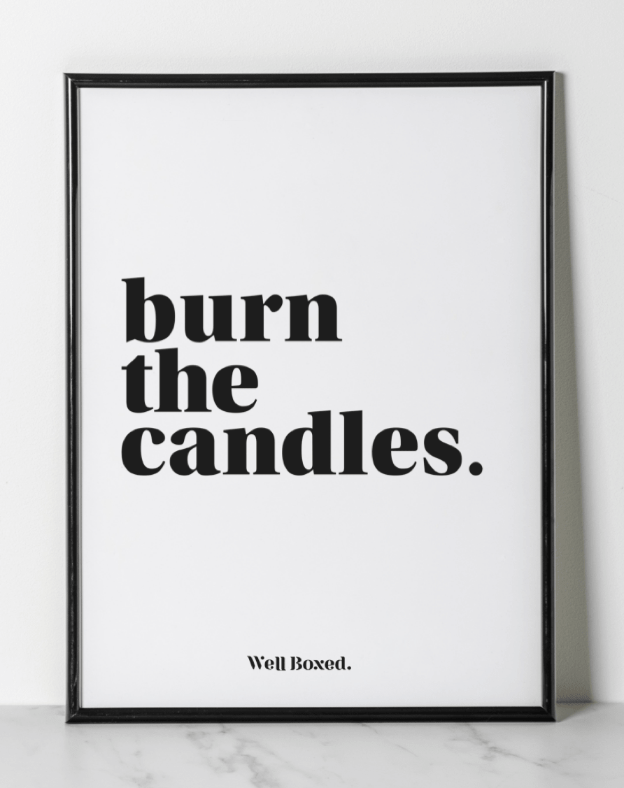 Burn The Candle Print, Well Boxed