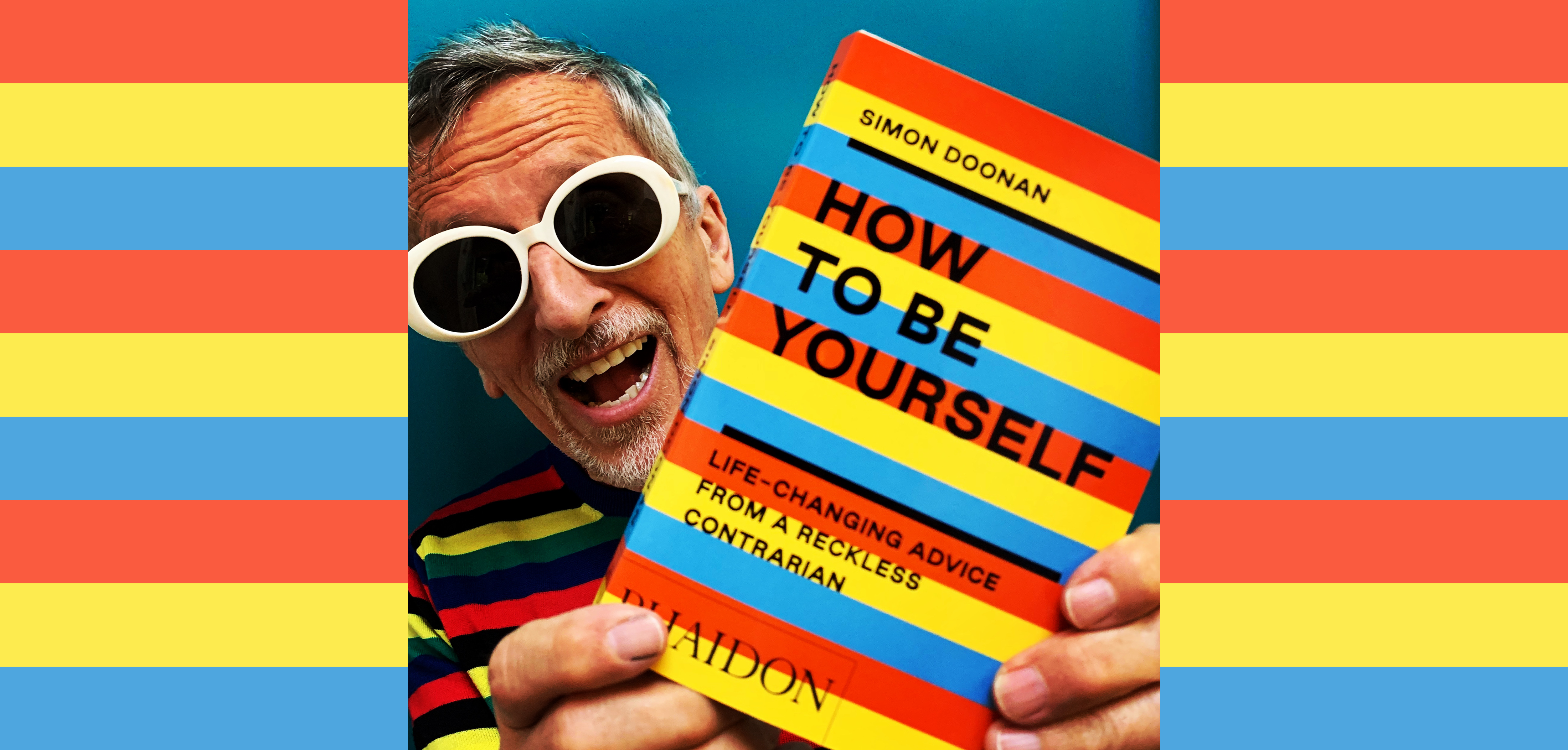How to Be Yourself, Simon Doonan