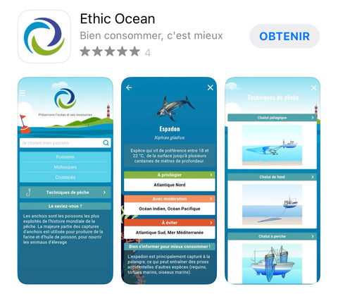 Application Ethic Ocean, gratuite et accessible à tous et dans laquelle les consommateurs peuvent retrouver les infos du Guide des espèces, résumées (notamment les critères de durabilité : zone de pêche, technique de pêche et taille de maturité), afin de les aider à choisir leurs produits de la mer. 