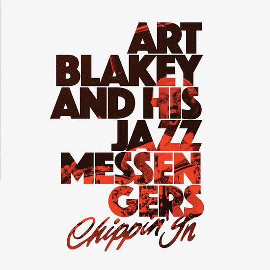 Art Blakey & The Jazz Messengers - Chippin In