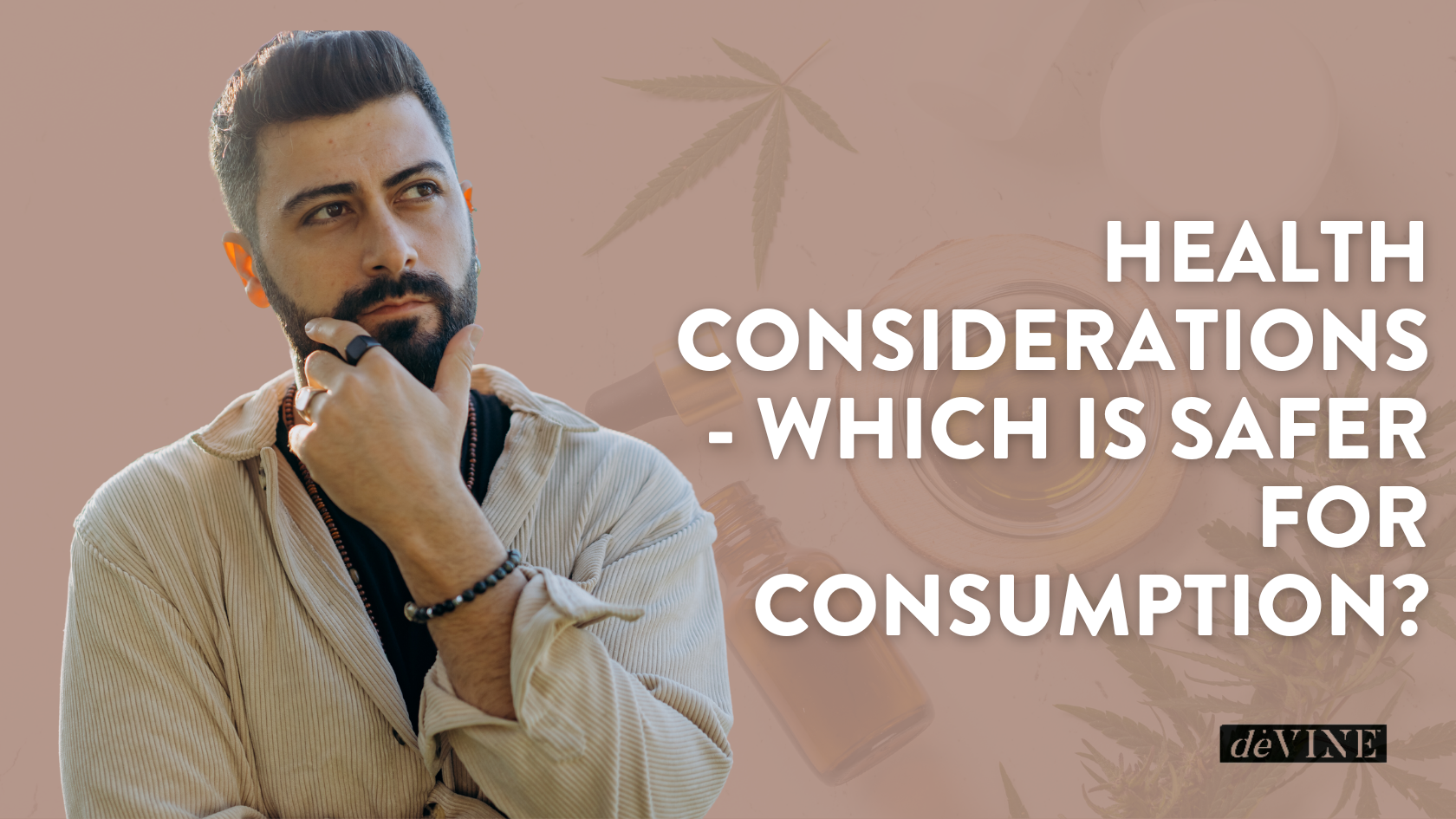 Health Considerations - Which Is Safer for Consumption?