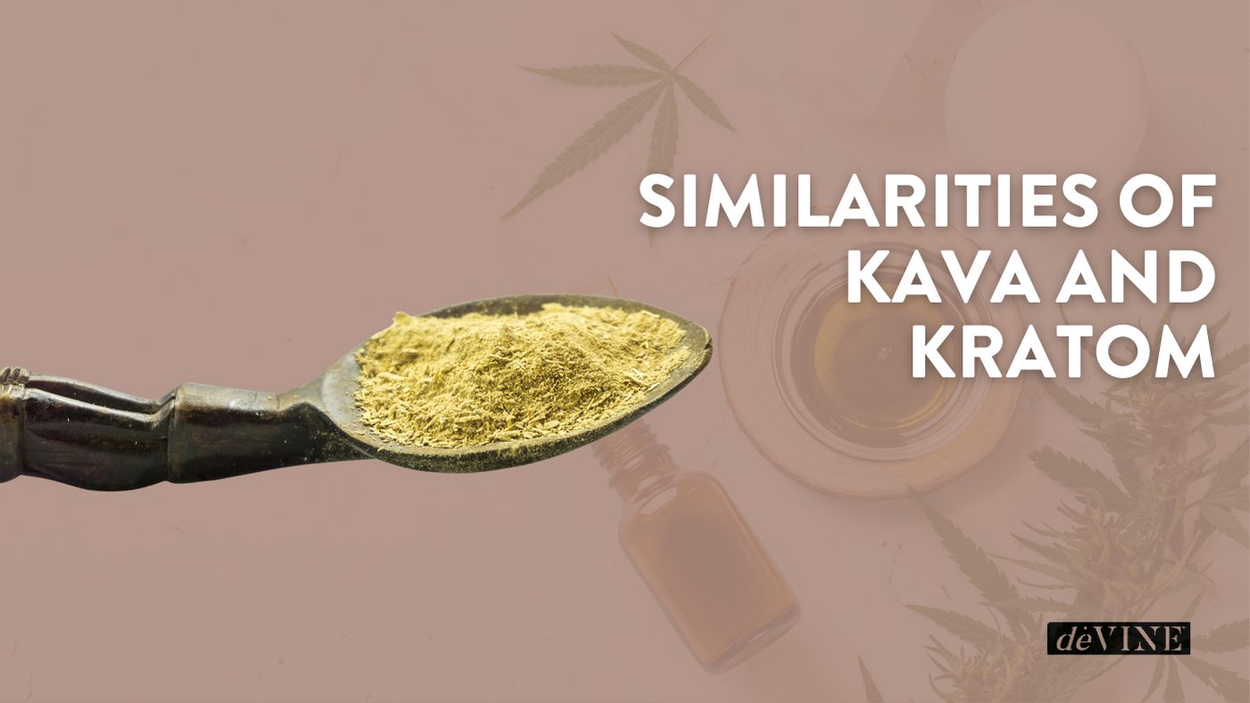 Similarities of Kava and Kratom