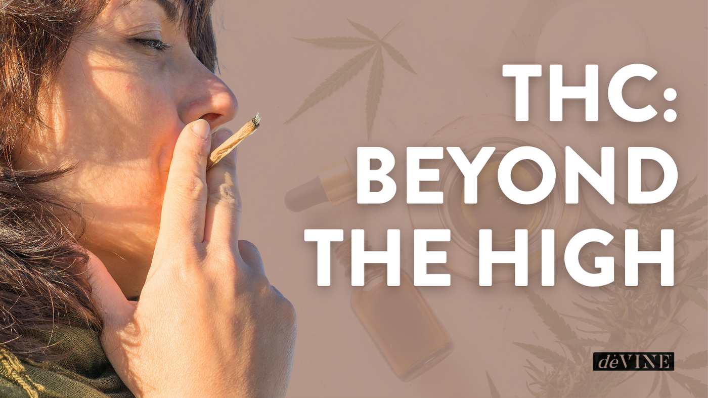 THC: Beyond the High