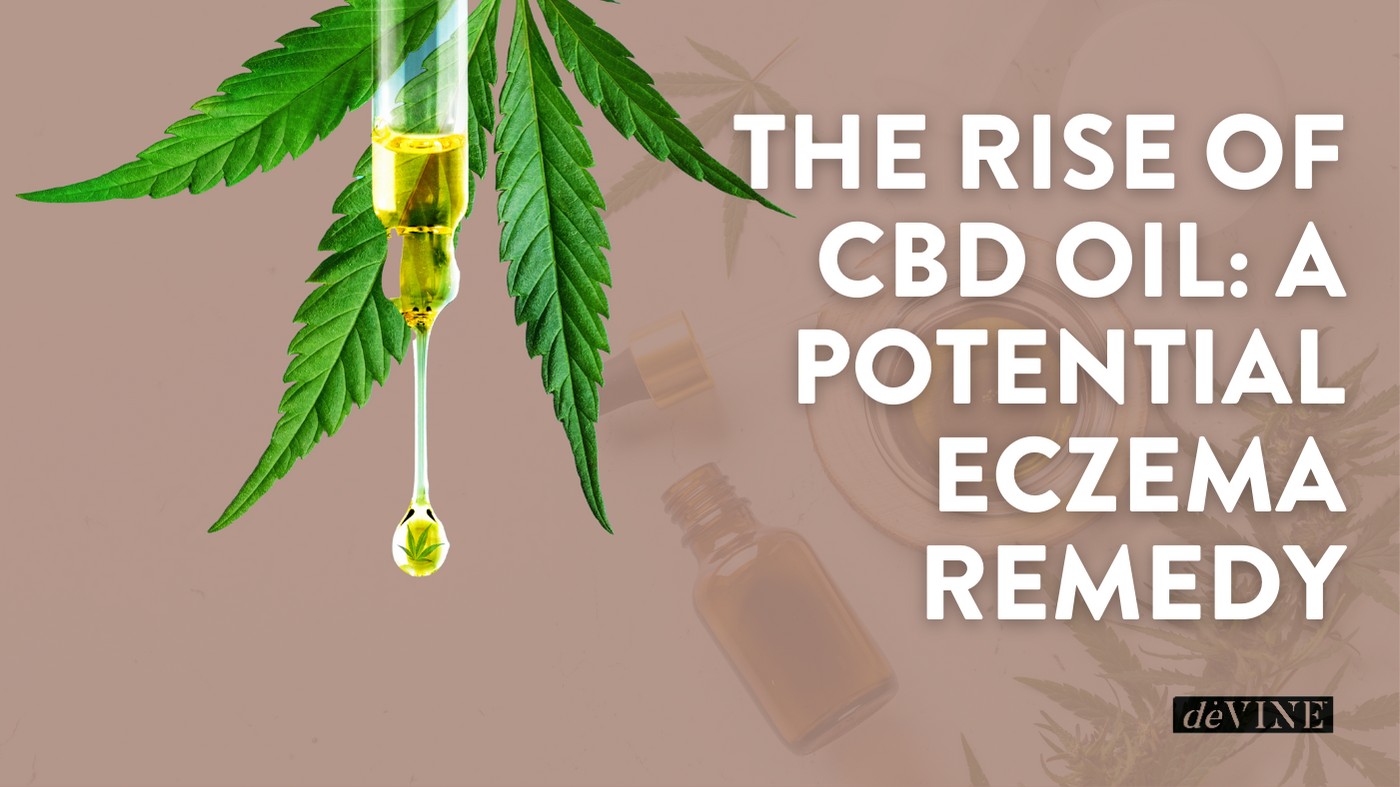 The Rise of CBD Oil: A Potential Eczema Remedy