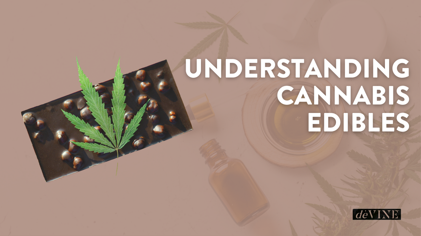 Understanding Cannabis Edibles