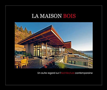 La Maison Bois - livre-maison-chalet-architecture-decoration-écologie