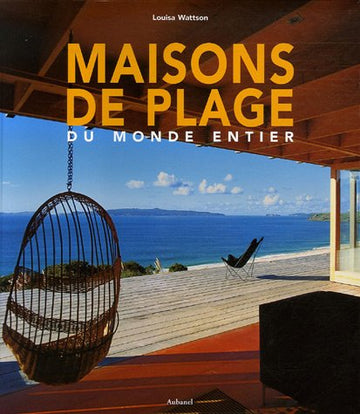 Maisons de plage : Du monde entier