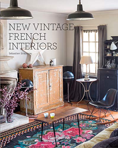 New Vintage French Interiors