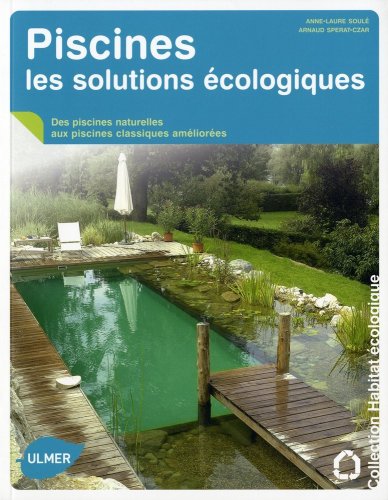 Piscines, les solutions écologiques