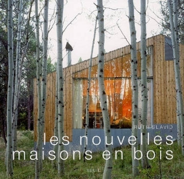 Les Nouvelles Maisons en bois