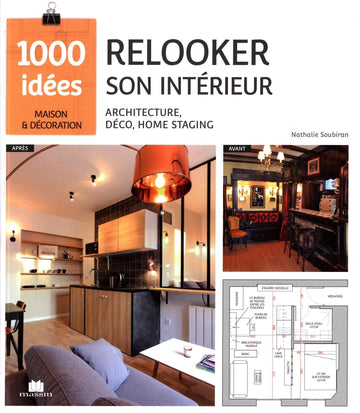 Relooker son intérieur : architecture, déco, homestaging