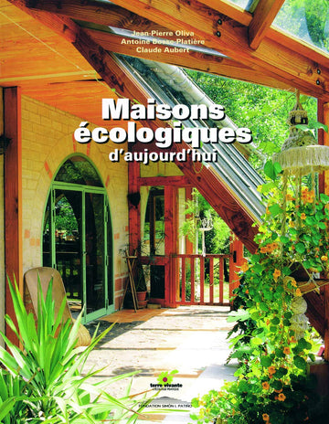 Maisons écologiques d'aujourd'hui