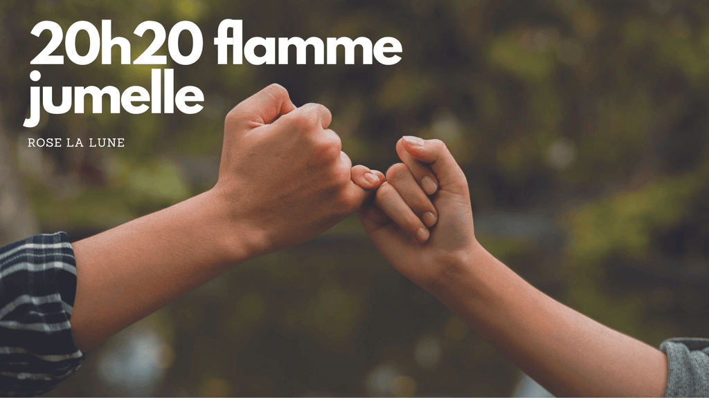 20h20 : signification flamme jumelle