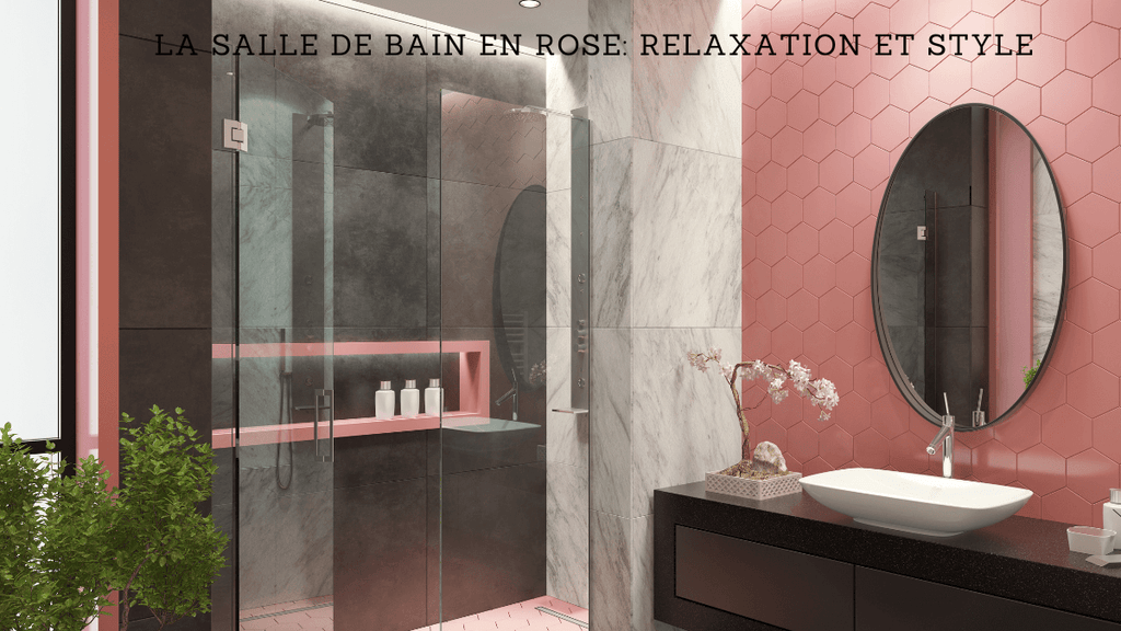 La salle de bain en rose: relaxation et style