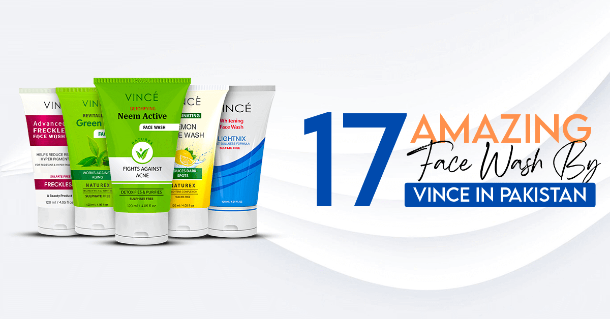 17 Amazing Face wash By Vince Care In Pakistan