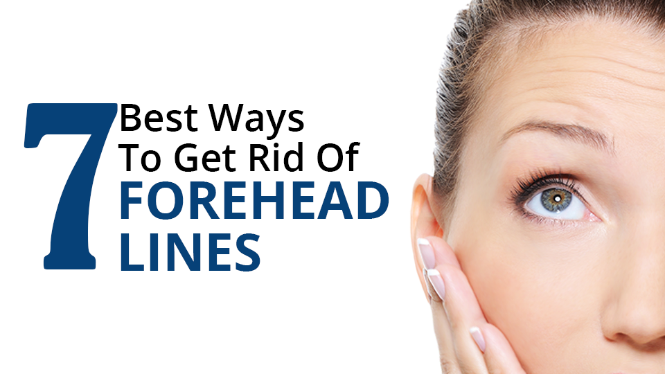 7 best ways to get rid of forehead lines