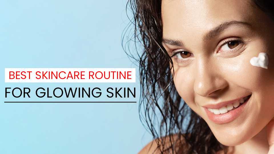 skincare routine for glowing skin in Pakistan - Vince