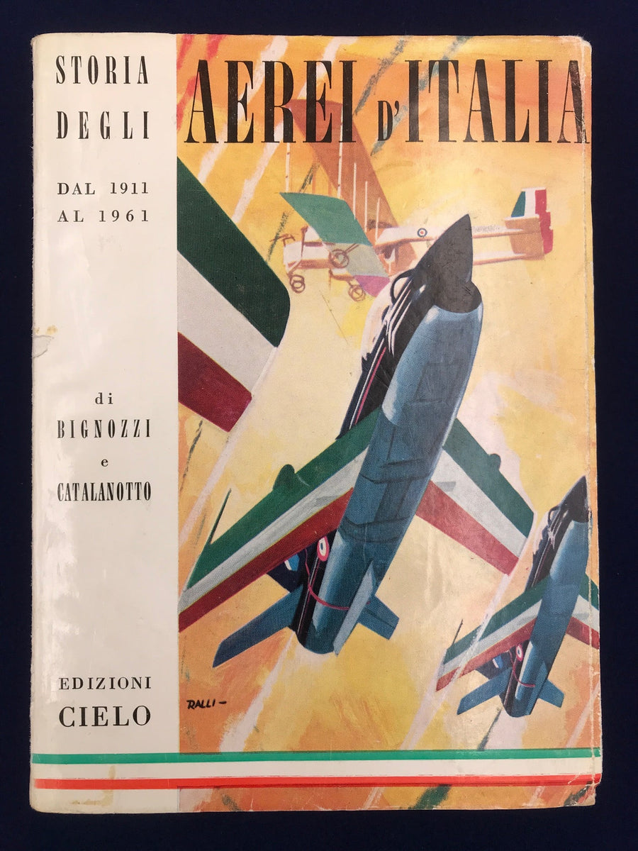 STORIA degli AEREI D'ITALIA dal 1911 al 1961 «  AEREI DI TUTTO IL MONDO  » Fascicolo n.3