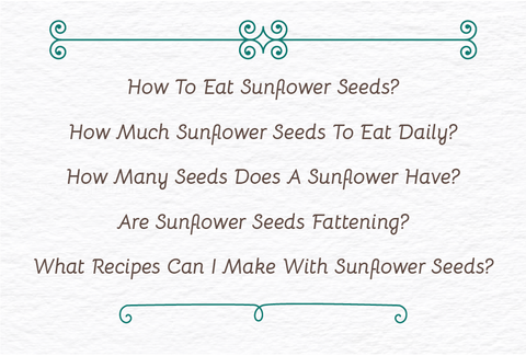 FAQs about Sunflower seeds