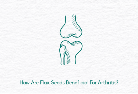 Are flax seeds beneficial for arthritis