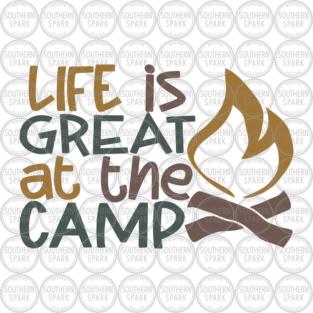 Download Camping Life Is Great At The Camp Camp Svg Adventure Campfire Southern Spark Design