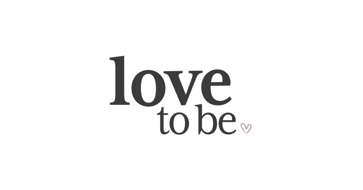 Love to Be...