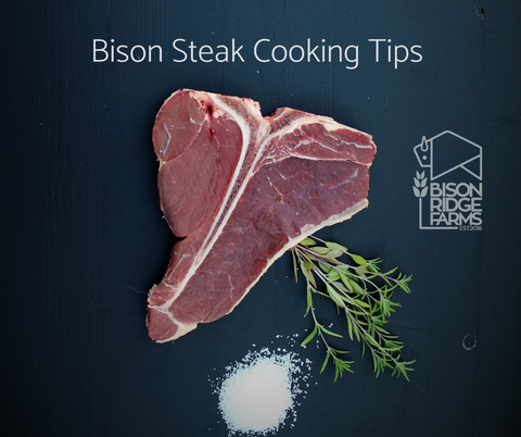 Bison Steak Cooking Tips