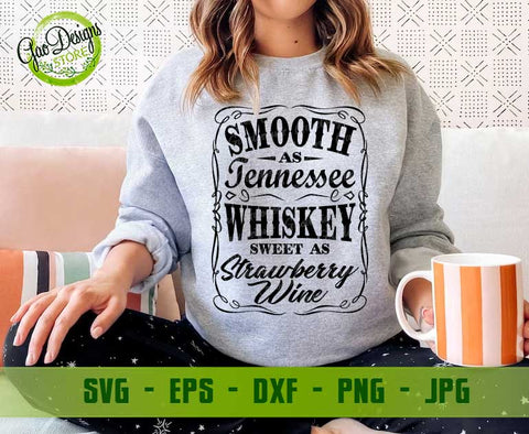 Smooth As Tennessee Whiskey Sweet As Strawberry Wine Svg