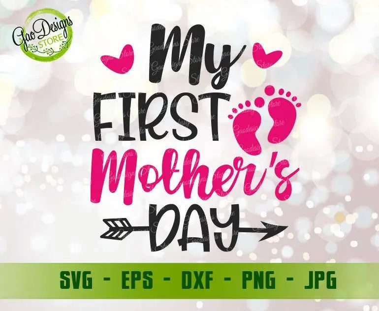 My first mother's day svg mothers day svg baby svg Happy Mothers Day ...
