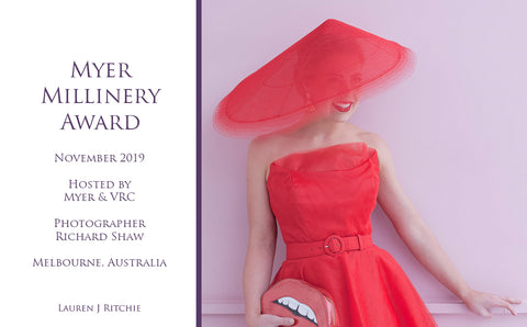 Myer Millinery Award 2019 - Awards and Competition - Lauren J Ritchie