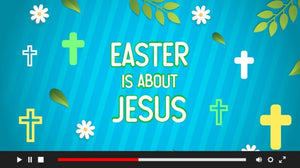 Easter is About Jesus: Mini Movie