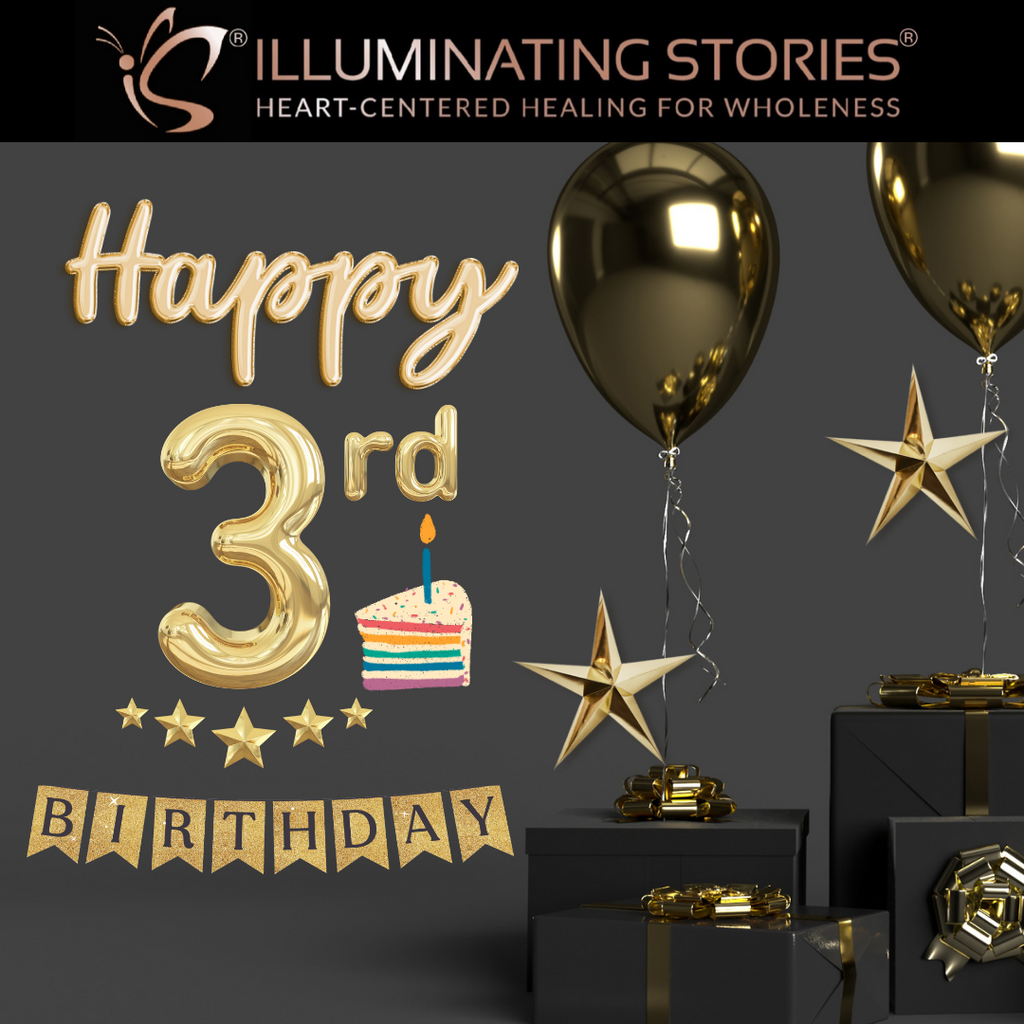 It's Our 3-Year Anniversary! Giveaways Coming Soon | Illuminating Stories®,  LLC