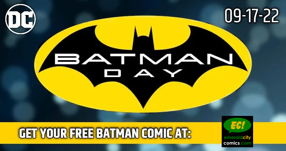 BATMAN DAY 2022! – Emerald City Comics