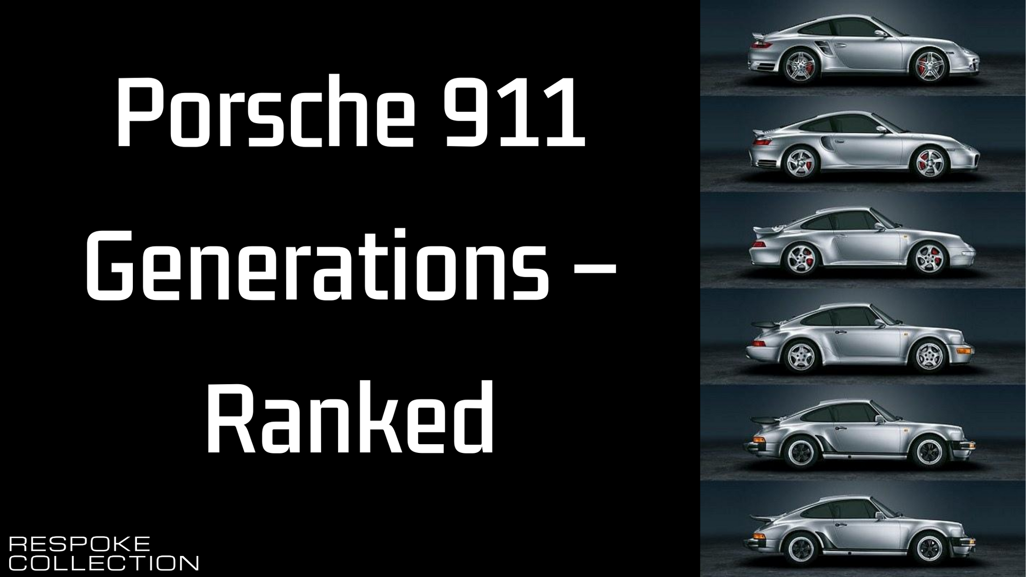 Porsche 911 Generations Ranked - Respoke