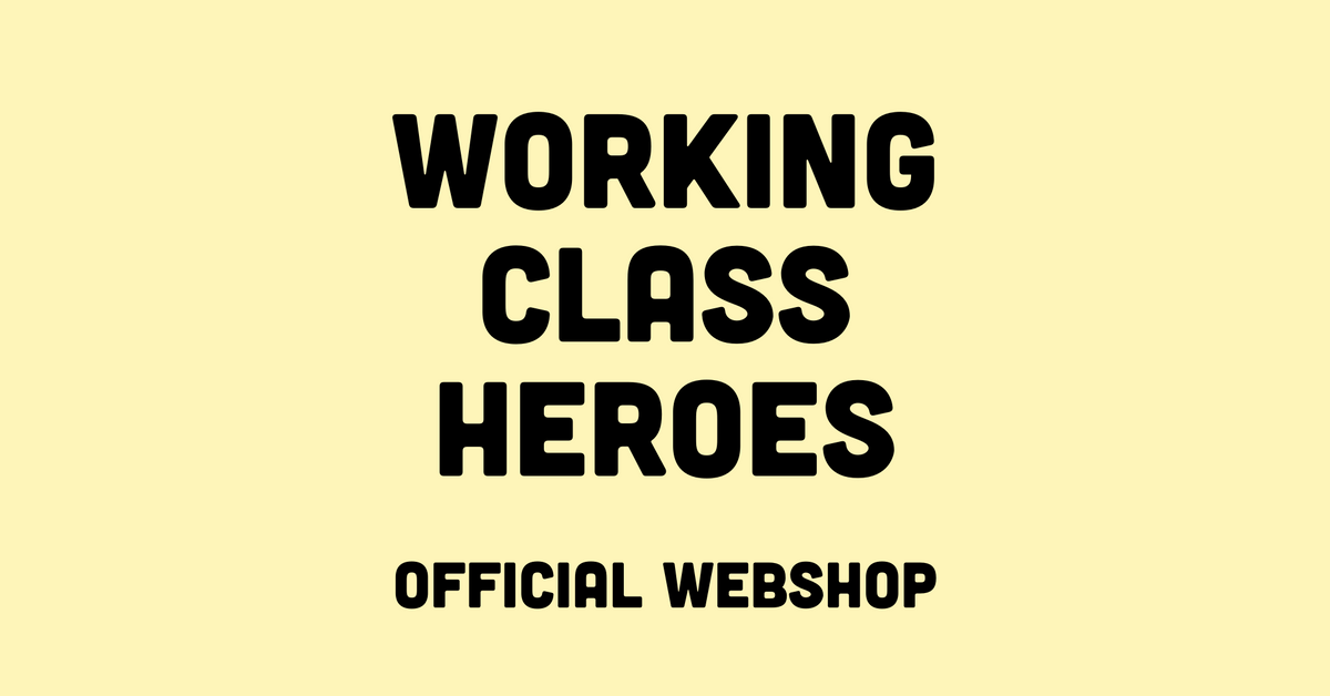 Working Class Heroes Official Webshop