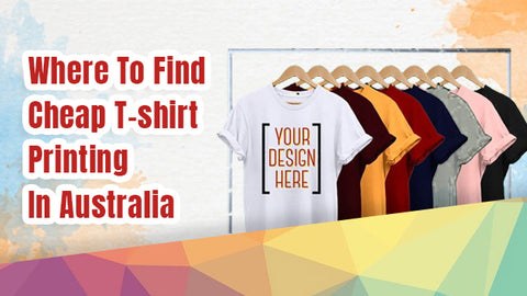 Cheap T-shirt Printing In Australia