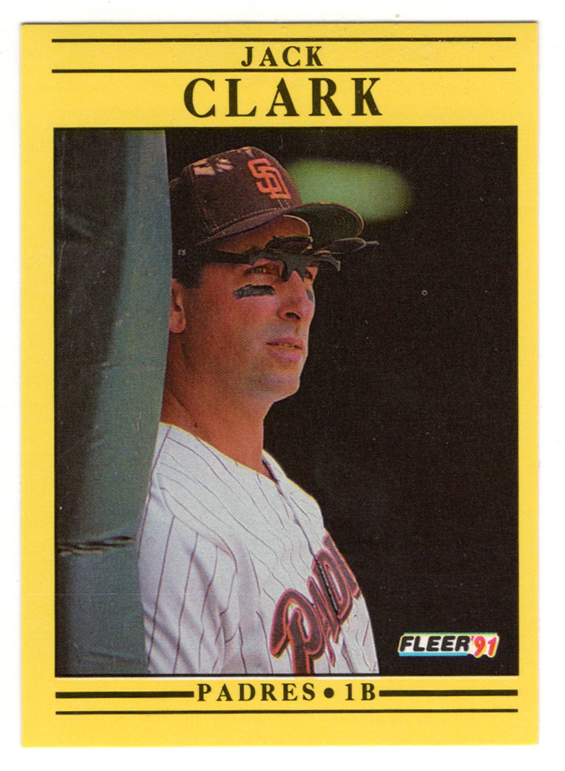 Jack Clark - San Diego Padres (MLB Baseball Card) 1991 Fleer # 526