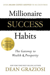 Millionaire Success Habits: The Gateway to Wealth & Prosperity Hardcover