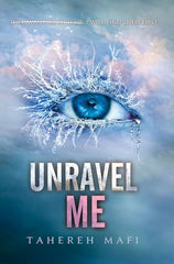 Unravel Me (Shatter Me)